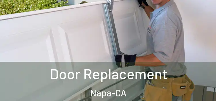  Door Replacement Napa-CA