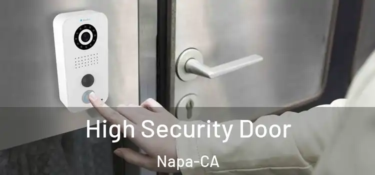  High Security Door Napa-CA