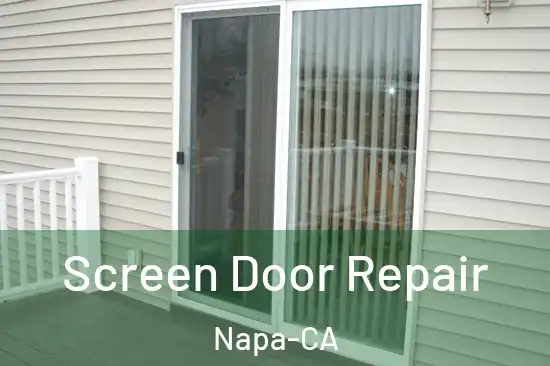  Screen Door Repair Napa-CA